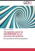 10 aportes para la CELERIDAD en el servicio de justicia
