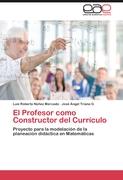 El Profesor como Constructor del Currículo