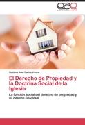 El Derecho de Propiedad y la Doctrina Social de la Iglesia