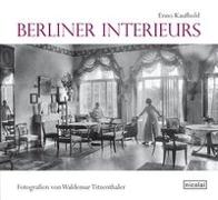 Berliner Interieurs 1910 - 1930