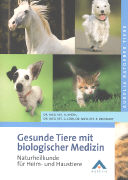 Gesunde Tiere mit biologischer Medizin