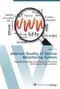 Internet Quality of Service Monitoring System