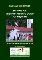 Abschlag Rio: Jugend trainiert GOLF für Olympia