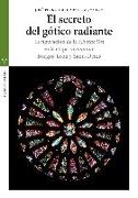 El secreto del gótico radiante : la figuración de la Civitas Dei en la etapa rayonnat : Burgos, León y Saint-Denis