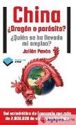 China ¿dragón o parásito? : ¿quién se ha llevado mi empleo?