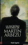 La increibel historia de Marttín Arbezu