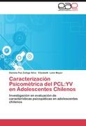Caracterización Psicométrica del PCL:YV en Adolescentes Chilenos