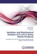 Isolation and Biochemical Analysis of E.coli in Dairy Waste Products