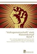 "Volksgemeinschaft" statt Klassenkampf Band 1