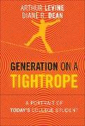 Generation on a Tightrope