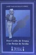 Don Cecilio de Triana y las fiestas de Sevilla