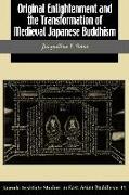 Original Enlightenment and the Transformation of Medieval Japanese Buddhism