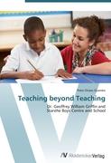 Teaching beyond Teaching