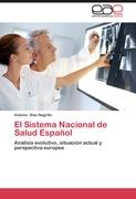 El Sistema Nacional de Salud Español