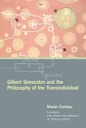 Gilbert Simondon and the Philosophy of the Transindividual