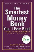 The Smartest Money Book You'Ll Ever Read