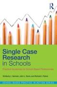 Single Case Research in Schools