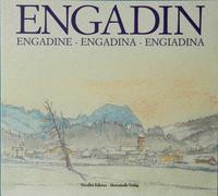 Engadin - Engadine - Engadina - Engiadina