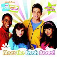 Meet the Fresh Beats! (Nickelodeon The Fresh Beat Band)