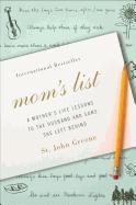 Mom's List: A Mother's Life Lessons to the Husband and Sons She Left Behind