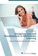 Designing Text and Visualizations in Multimedia Learning