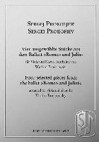 Prokofiev: Vier Ausgewahlte Stucke Aus Dem Ballett "Romeo Und Julia"/Four Selected Pieces From The Ballet "Romeo And Juliet": For Viola And Piano