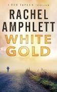 White Gold: A Dan Taylor spy thriller