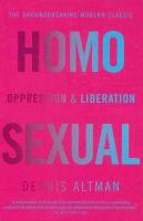 Homosexual: Oppression & Liberation