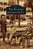 The Bedford Springs Hotel