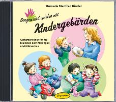 Singen und spielen mit Kindergebärden (CD)