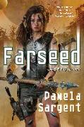 Farseed: The Seed Trilogy, Book 2