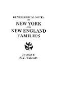 Genealogical Notes of New York and New England Families