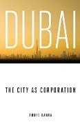 Dubai, the City as Corporation