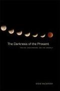 The Darkness of the Present: Poetics, Anachronism, and the Anomaly