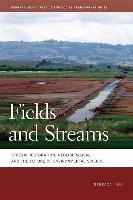 Fields and Streams: Stream Restoration, Neoliberalism, and the Future of Environmental Science