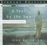 A Year by the Sea: Thoughts of an Unfinished Woman