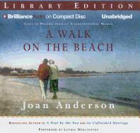 A Walk on the Beach: Tales of Wisdom from an Unconventional Woman