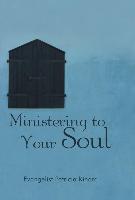 Ministering to Your Soul