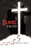 Blood in the Street