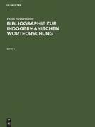 Bibliographie zur indogermanischen Wortforschung 3 Bde