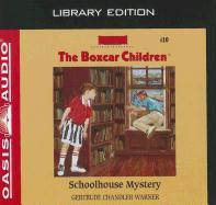 Schoolhouse Mystery (Library Edition)