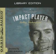 Impact Player (Library Edition): Leaving a Lasting Legacy on and Off the Field