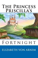 The Princess Priscilla's Fortnight