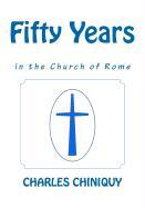 Fifty Years in the Church of Rome