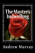 The Master's Indwelling