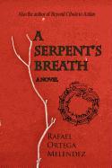 A Serpent's Breath