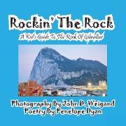 Rockin' the Rock, a Kid's Guide to the Rock of Gibraltar