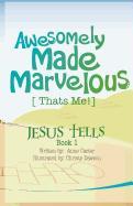 Awesomely Made Marvelous