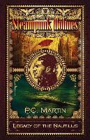 Steampunk Holmes: Legacy of the Nautilus