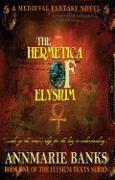 The Hermetica of Elysium